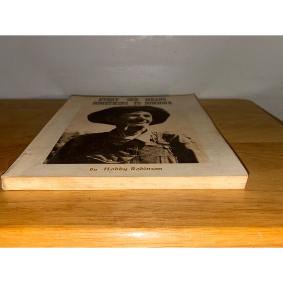 Every One Means Something To Someone By Hobby Robinson Paperback Book 1970's - Picture 4 of 12